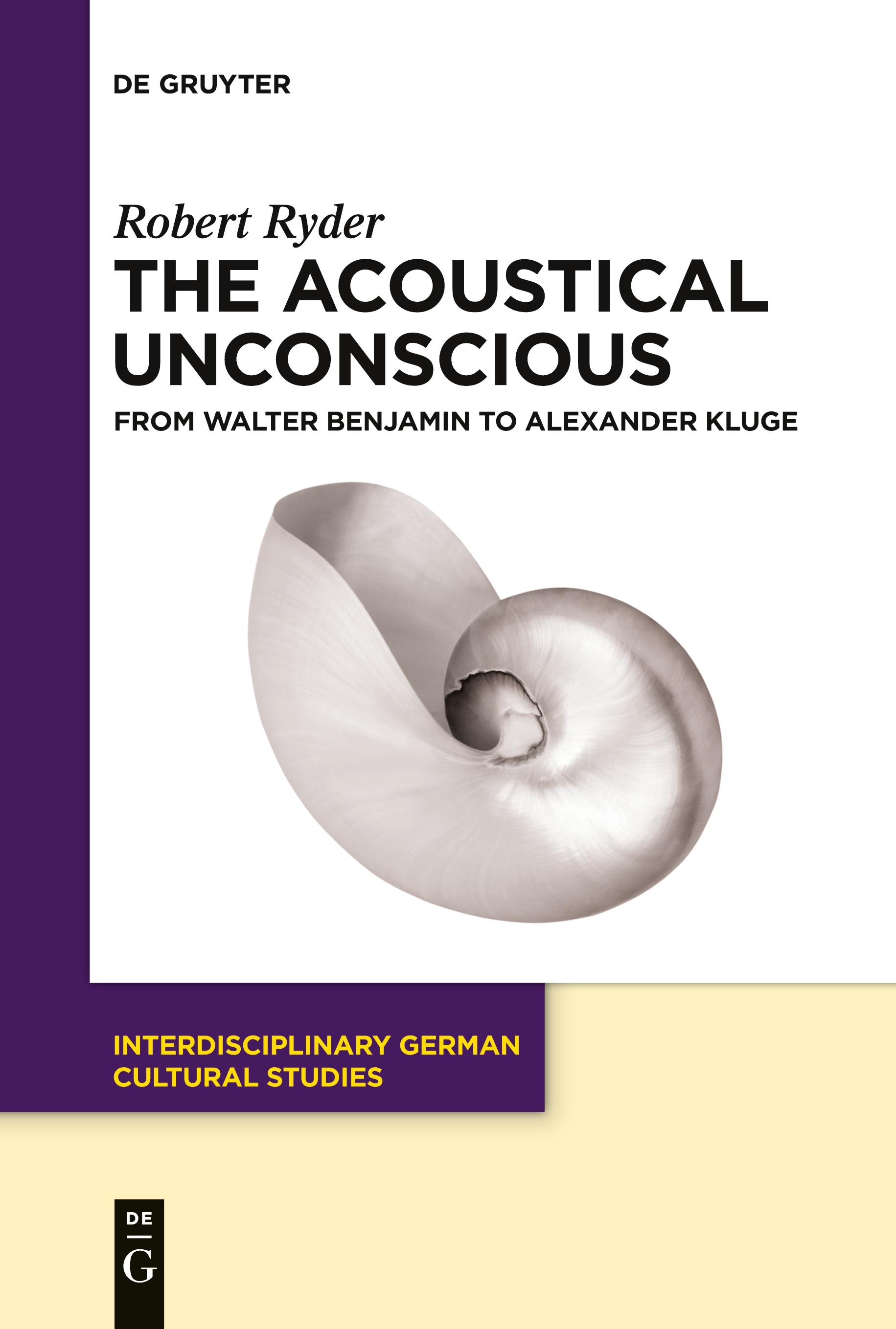 Vorderes Coverbild The Acoustical Unconscious