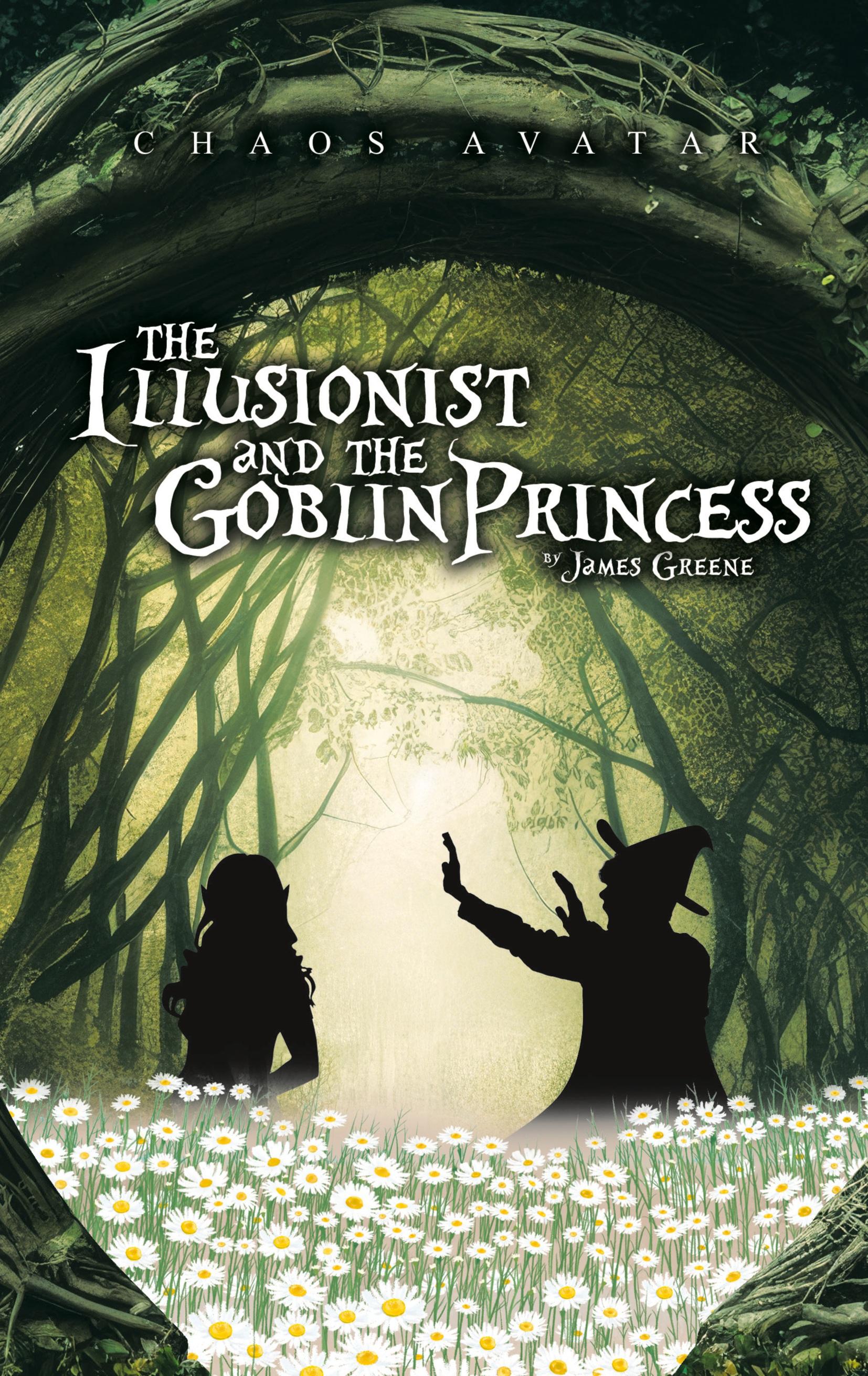 Vorderes Coverbild The Illusionist and the Goblin Princess