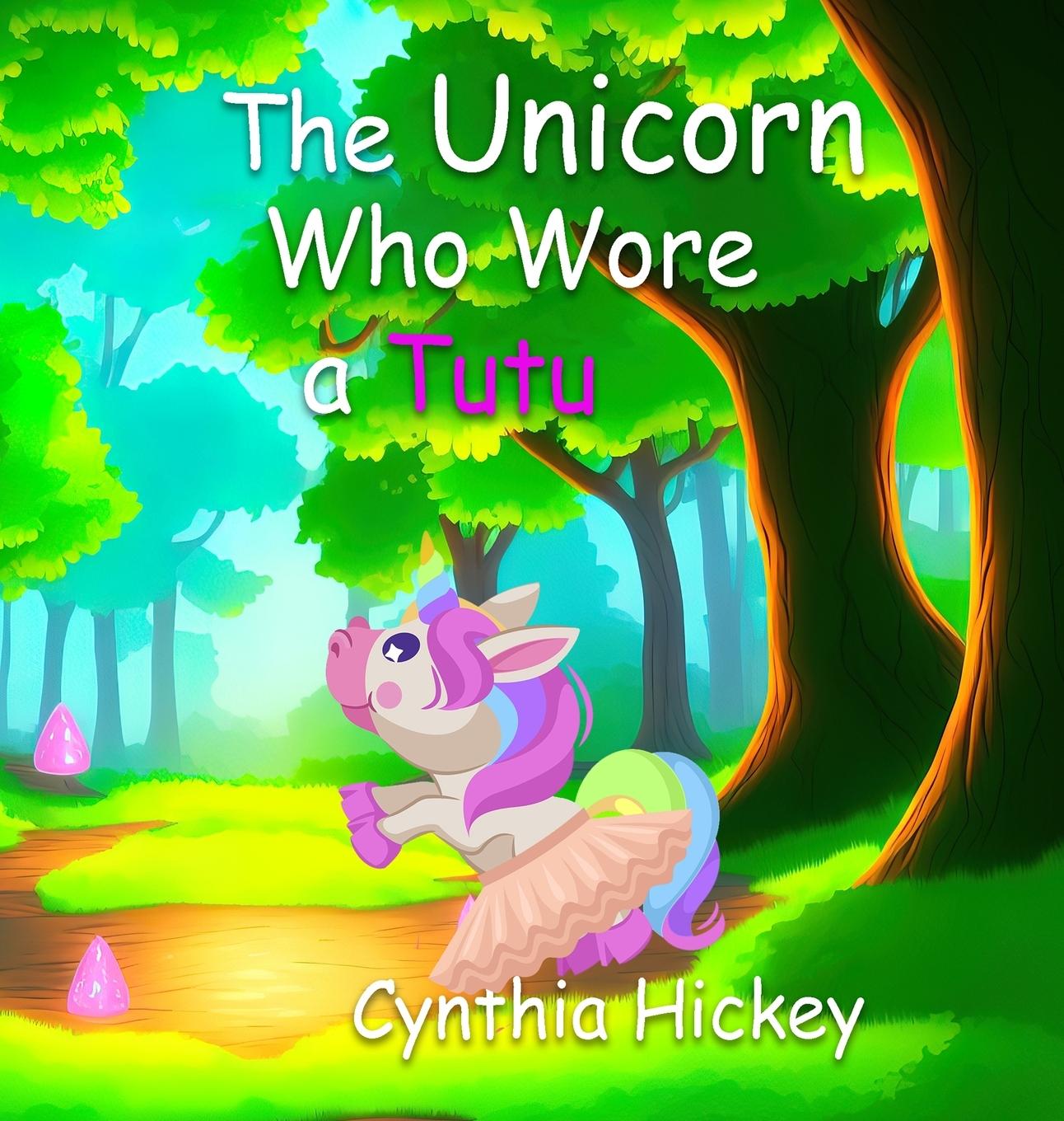 Vorderes Coverbild The Unicorn Who Wore a Tutu