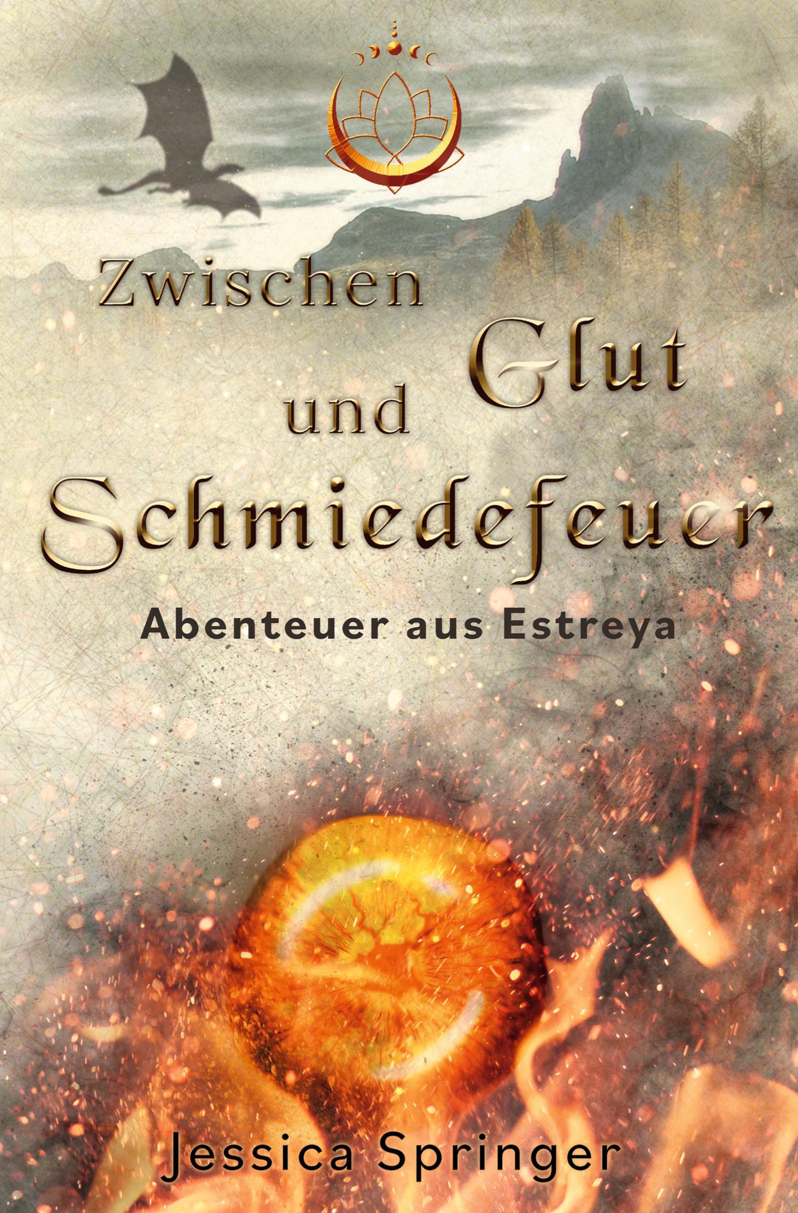 Vorderes Coverbild Zwischen Glut und Schmiedefeuer