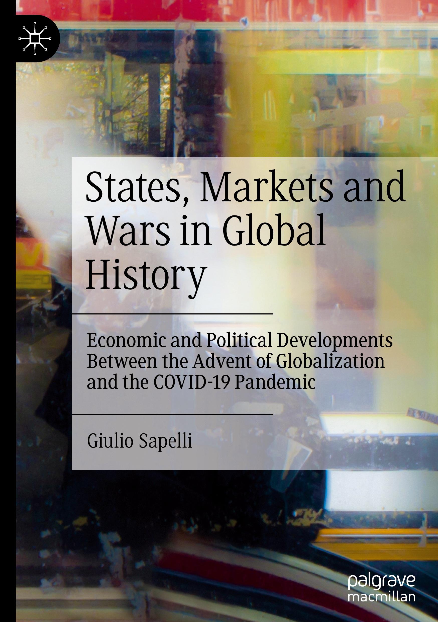 Vorderes Coverbild States, Markets and Wars in Global History