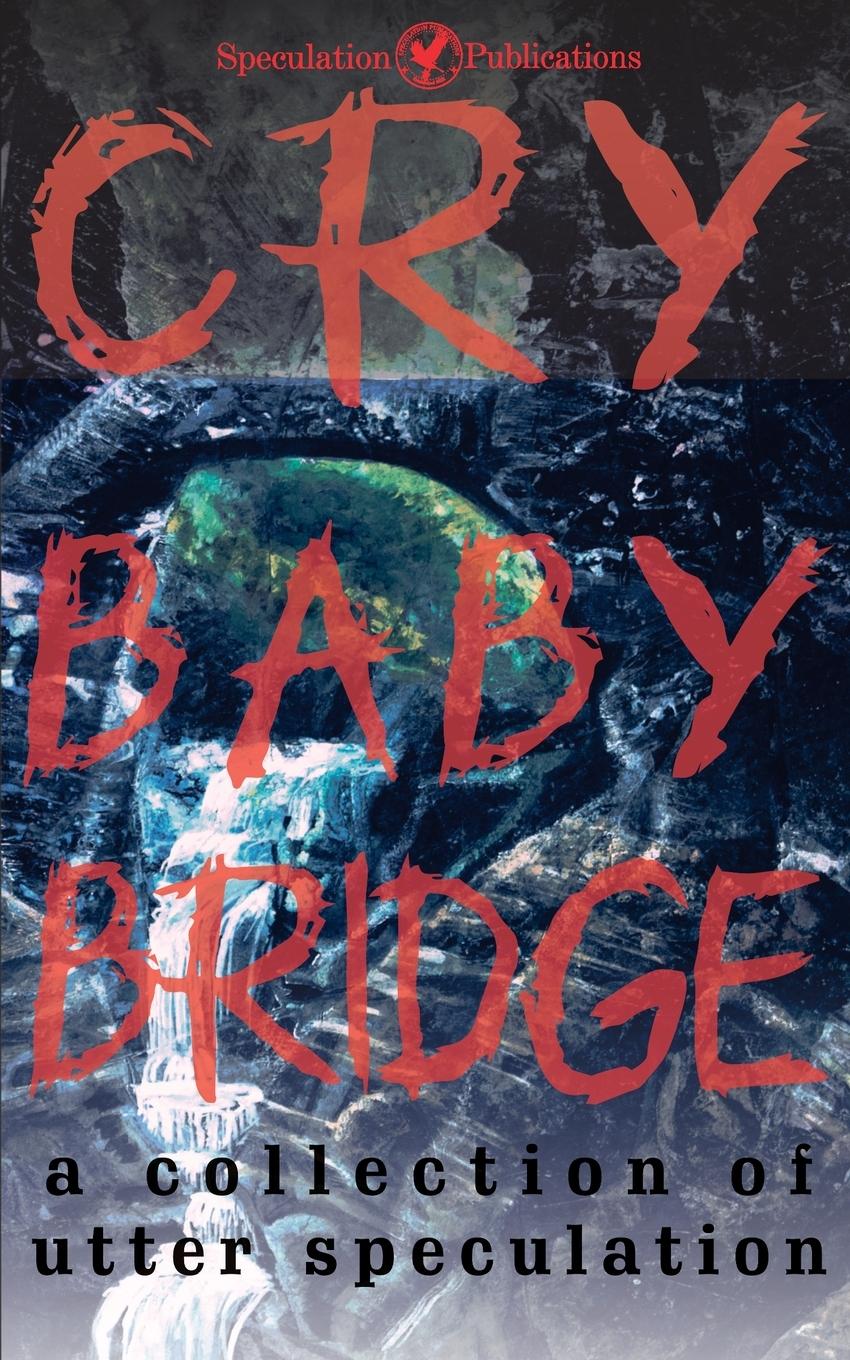 Vorderes Coverbild Cry Baby Bridge