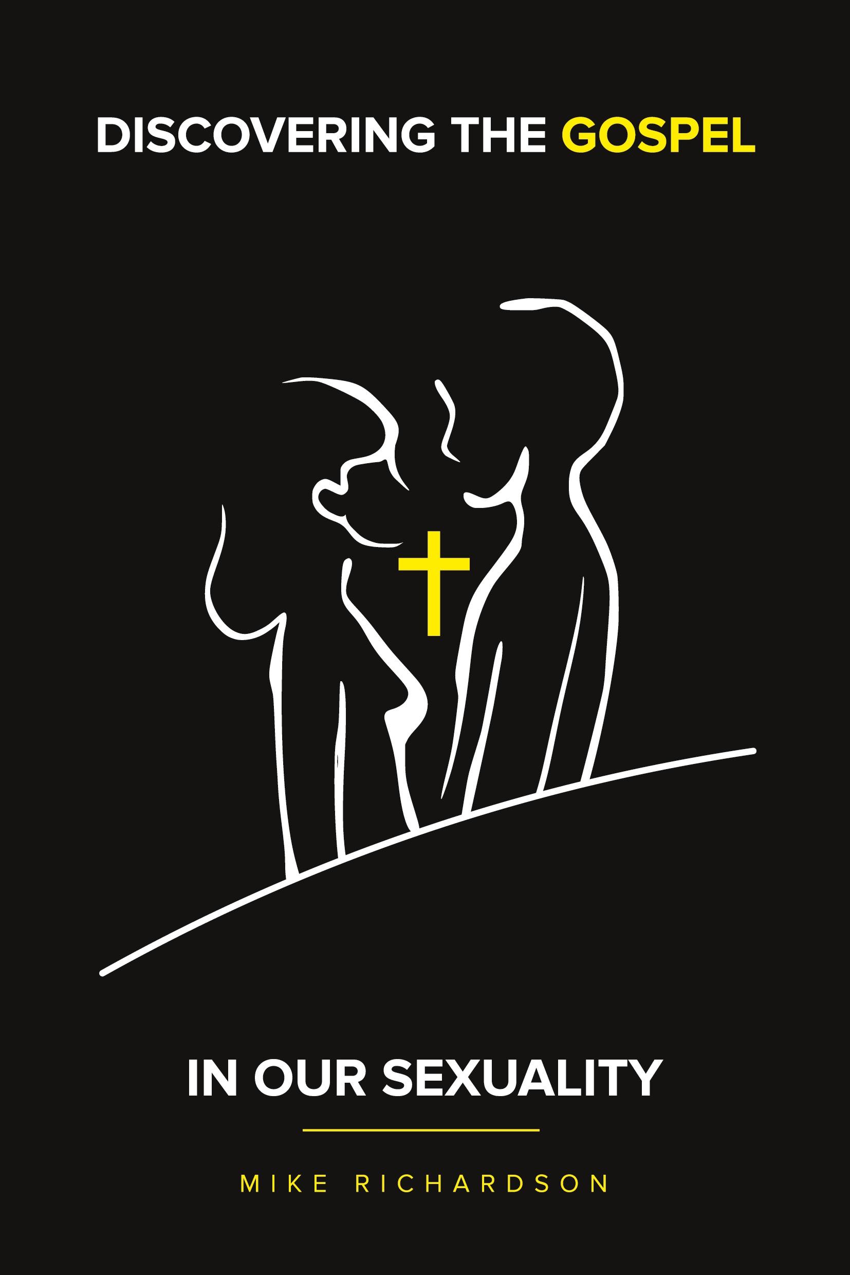 Vorderes Coverbild Discovering The Gospel In Our Sexuality