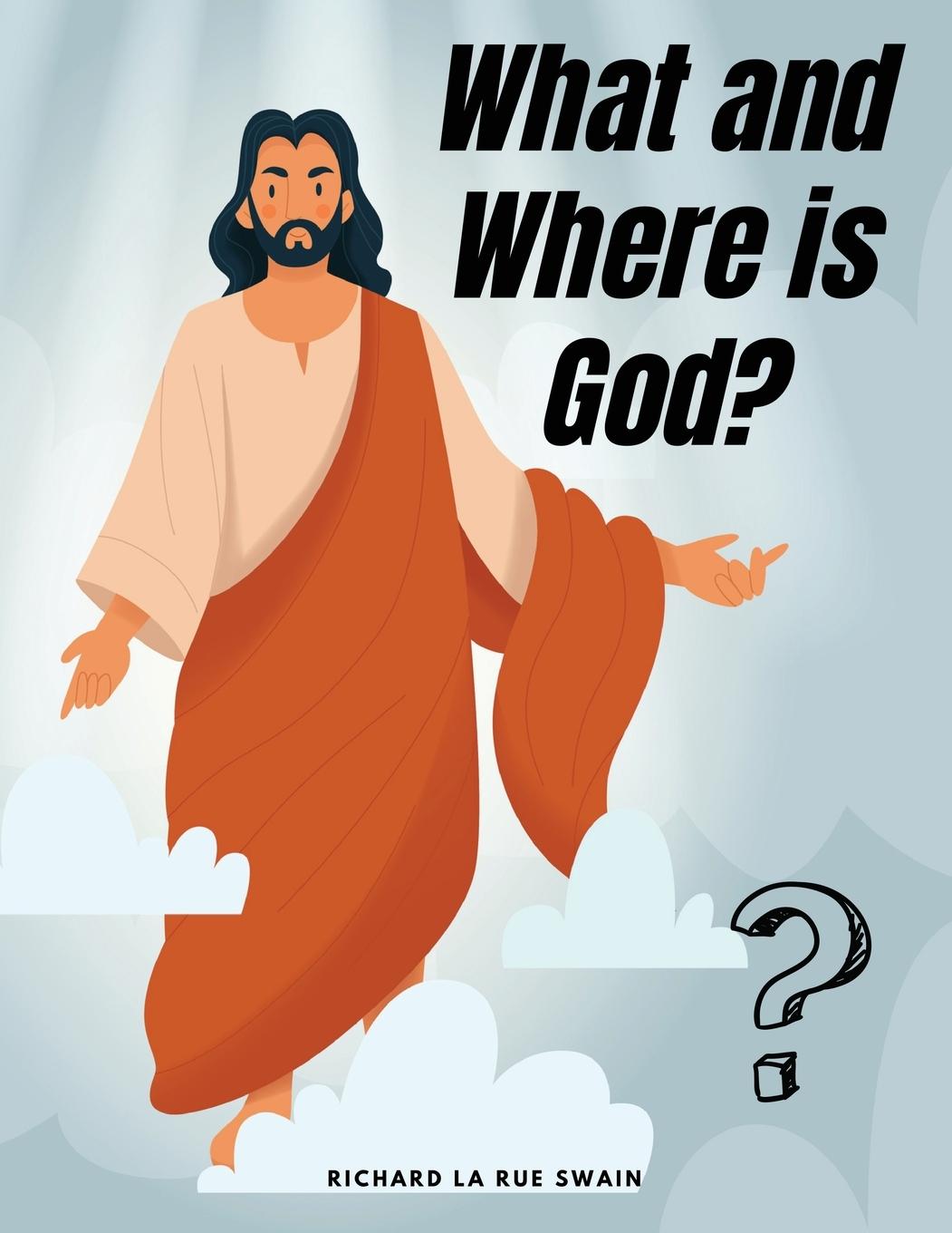 Vorderes Coverbild What and Where is God?
