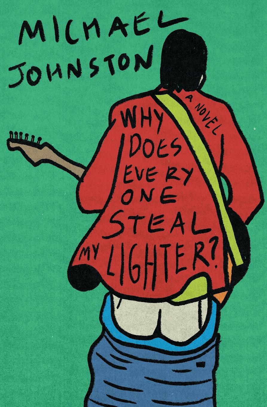 Vorderes Coverbild Why Does Everyone Steal My Lighter?