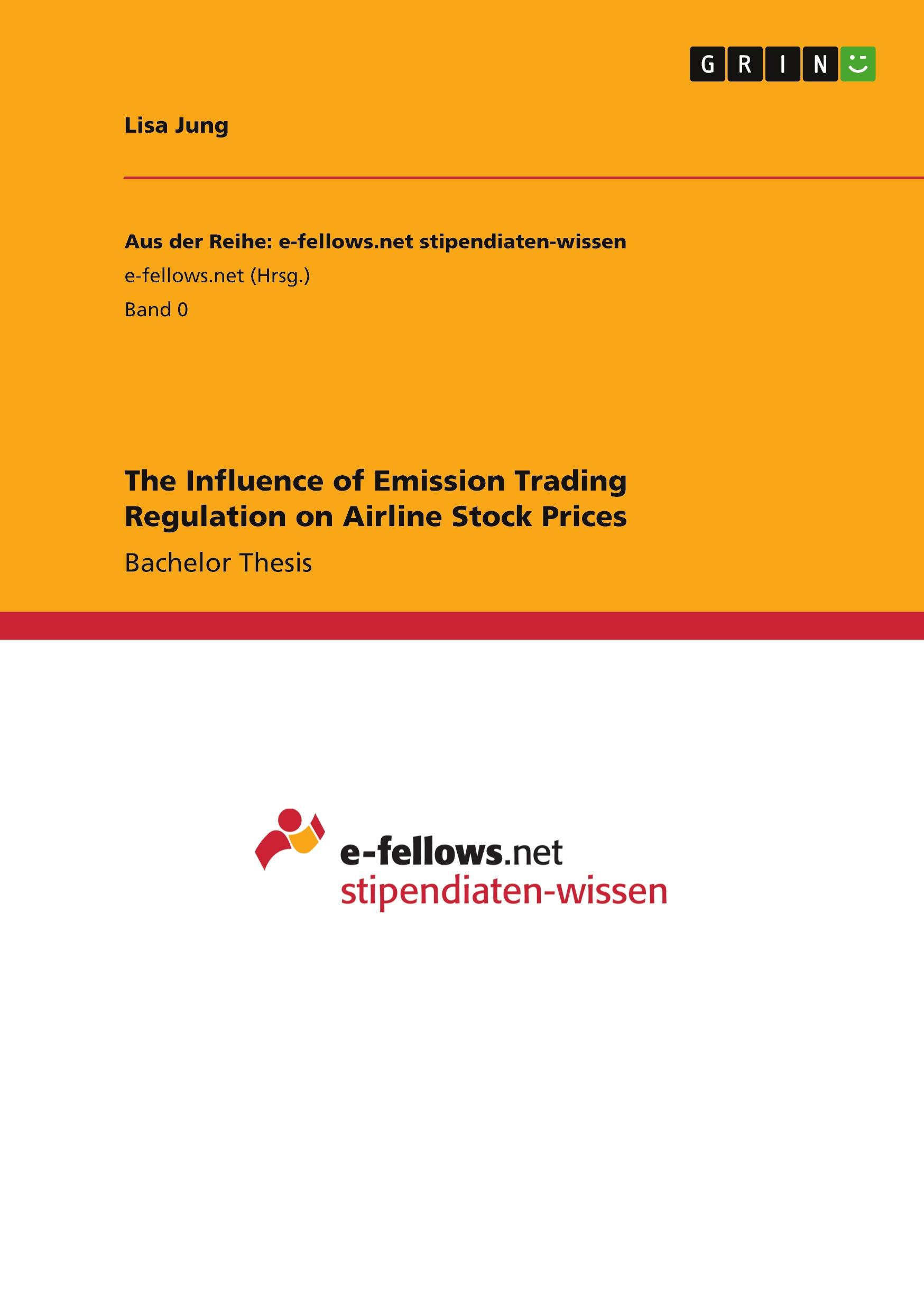 Vorderes Coverbild The Influence of Emission Trading Regulation on Airline Stock Prices