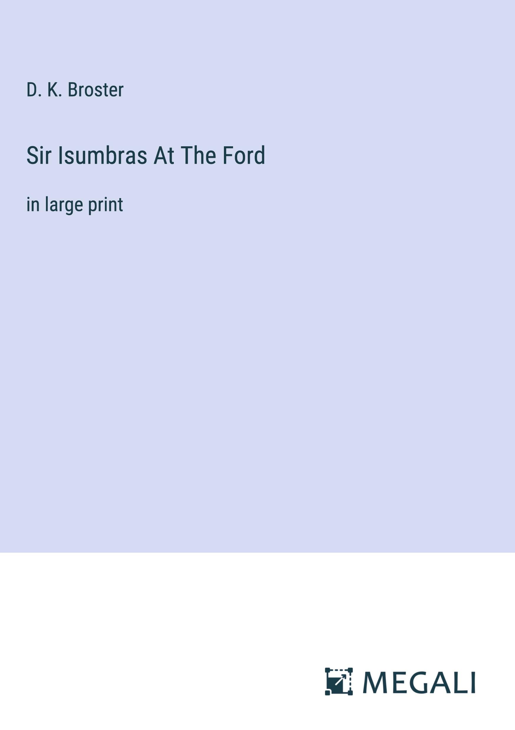 Vorderes Coverbild Sir Isumbras At The Ford