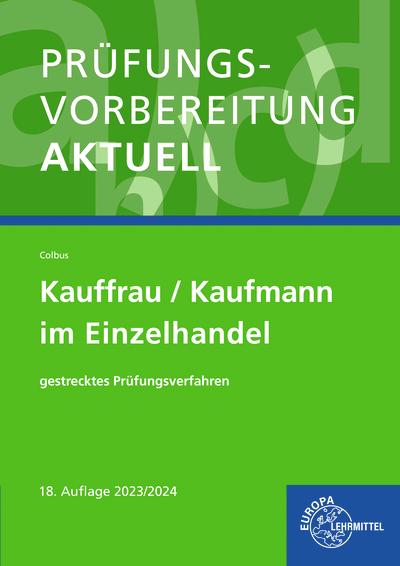 Vorderes Coverbild Prüfungsvorbereitung aktuell - Kauffrau/Kaufmann im Einzelhandel