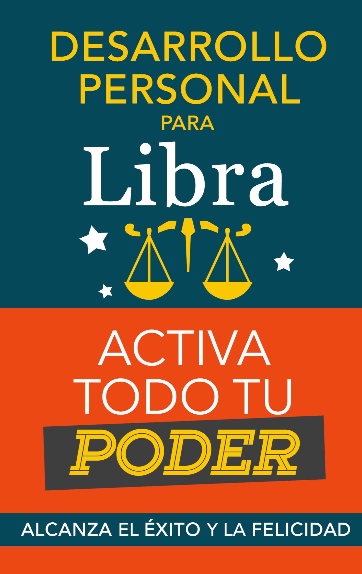 Vorderes Coverbild Desarrollo personal para Libra: Activa todo tu Poder