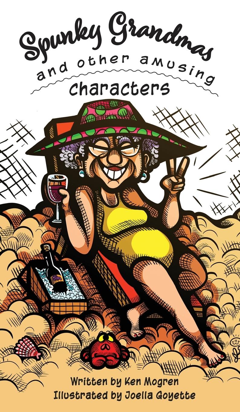 Vorderes Coverbild Spunky Grandmas and Other Amusing Characters