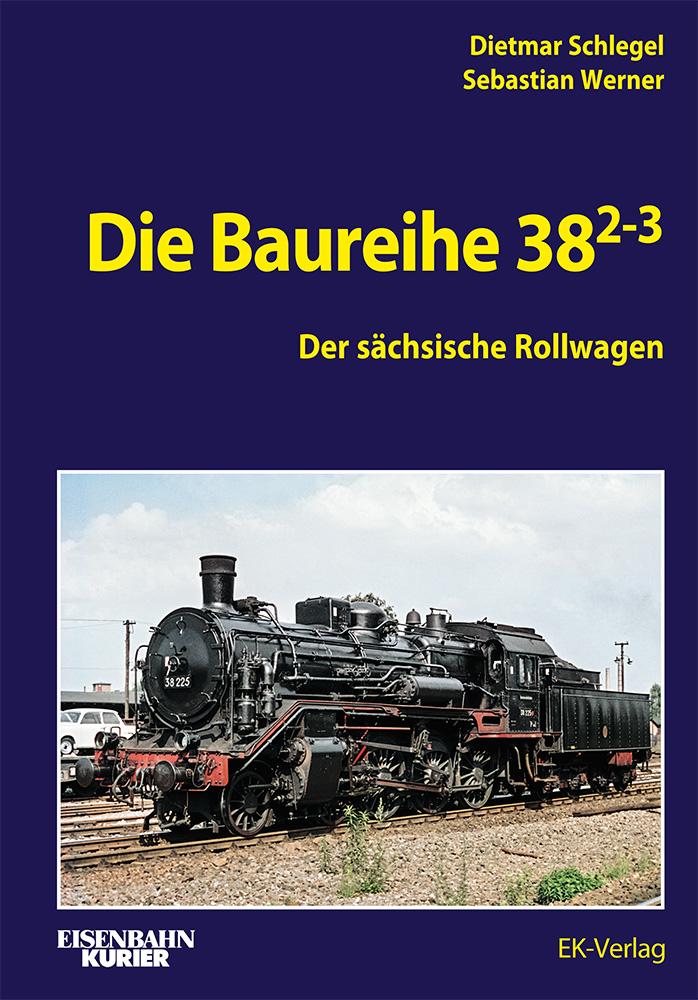 Vorderes Coverbild Die Baureihe 38.2-3
