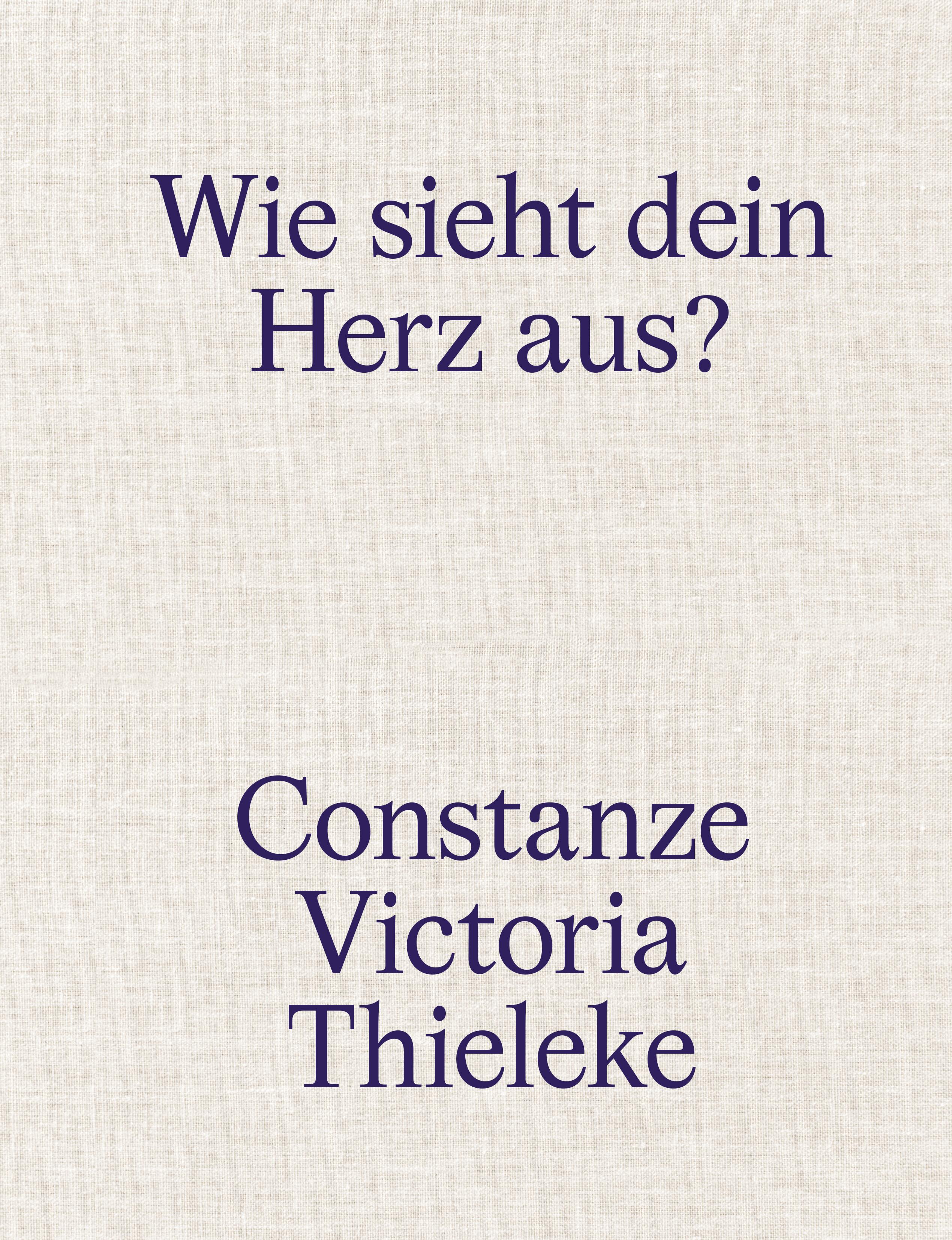 Vorderes Coverbild Constanze Victoria Thieleke: Wie sieht dein Herz aus?