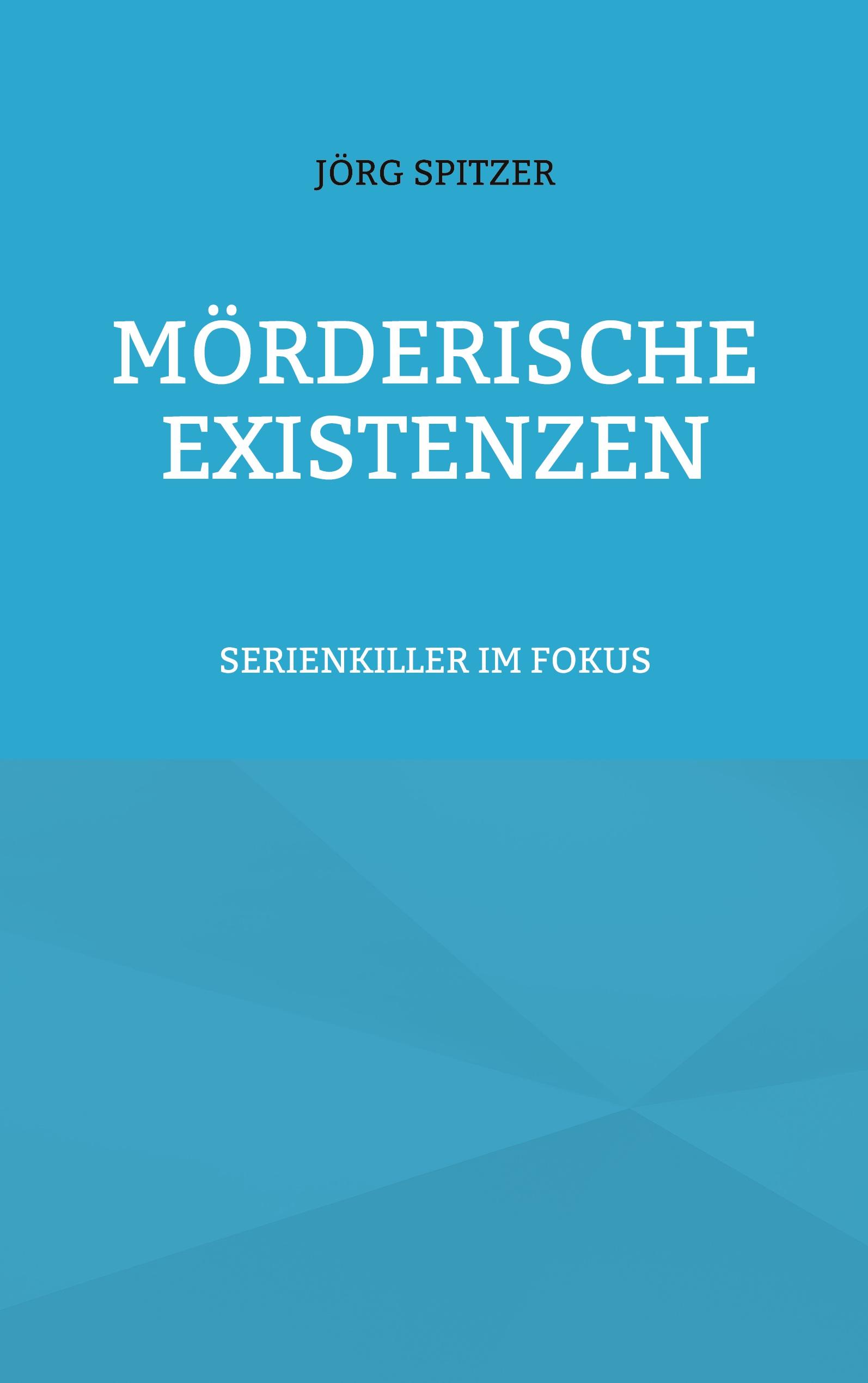 Vorderes Coverbild Mörderische Existenzen
