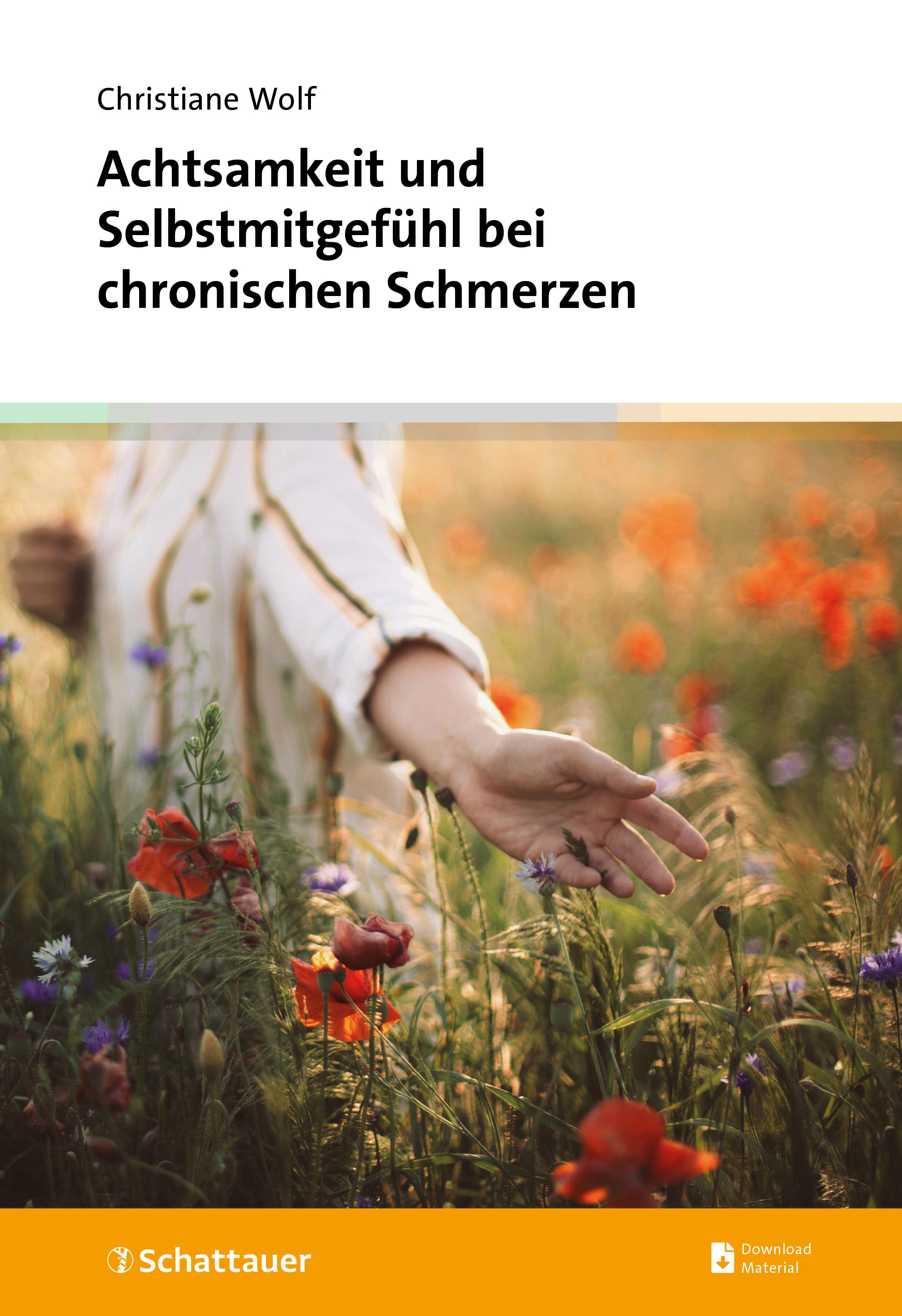 Vorderes Coverbild Achtsamkeit und Selbstmitgefühl bei chronischen Schmerzen