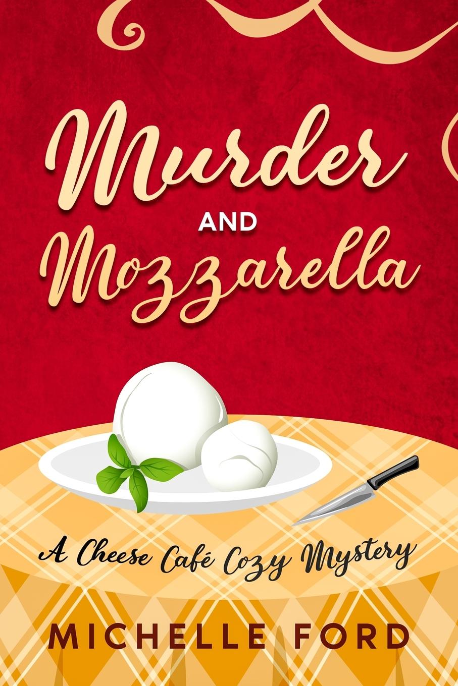 Vorderes Coverbild Murder and Mozzarella