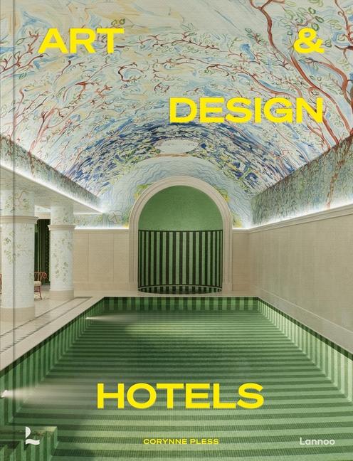 Vorderes Coverbild The World's Best Art and Design Hotels