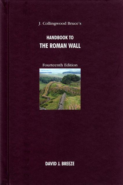 Vorderes Coverbild J. Collingwood Bruce's Handbook to the Roman Wall