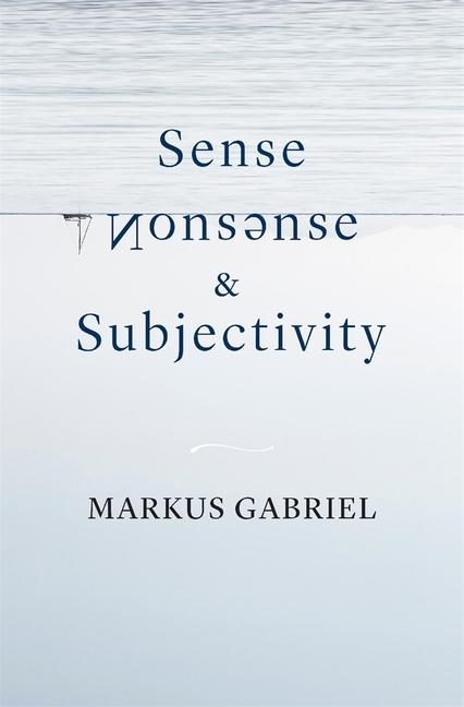 Vorderes Coverbild Sense, Nonsense, and Subjectivity