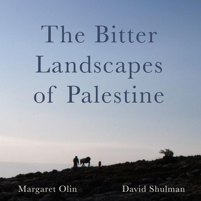 Vorderes Coverbild The Bitter Landscapes of Palestine