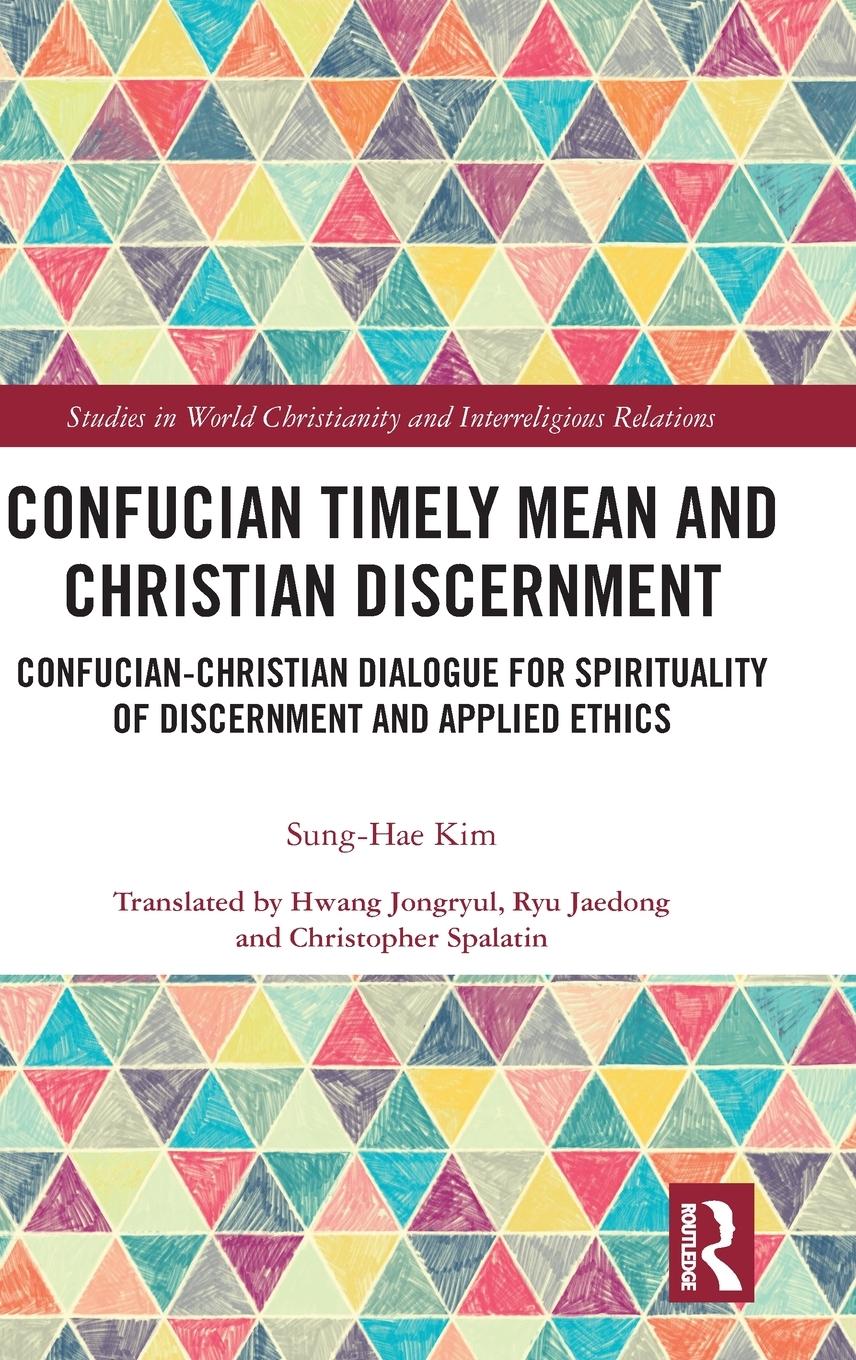 Vorderes Coverbild Confucian Timely Mean and Christian Discernment