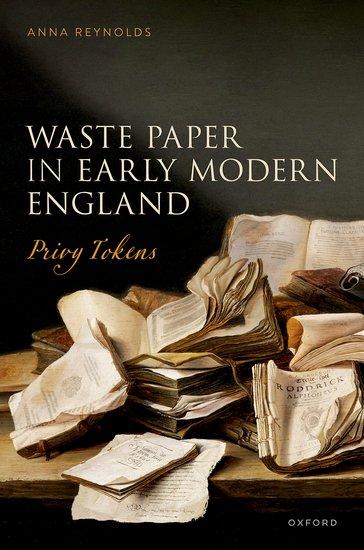 Vorderes Coverbild Waste Paper in Early Modern England