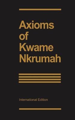 Vorderes Coverbild Axioms of Kwame Nkrumah