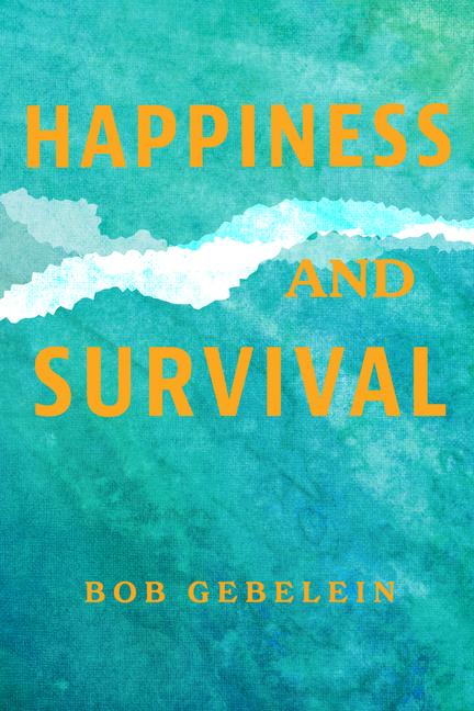 Vorderes Coverbild Happiness and Survival