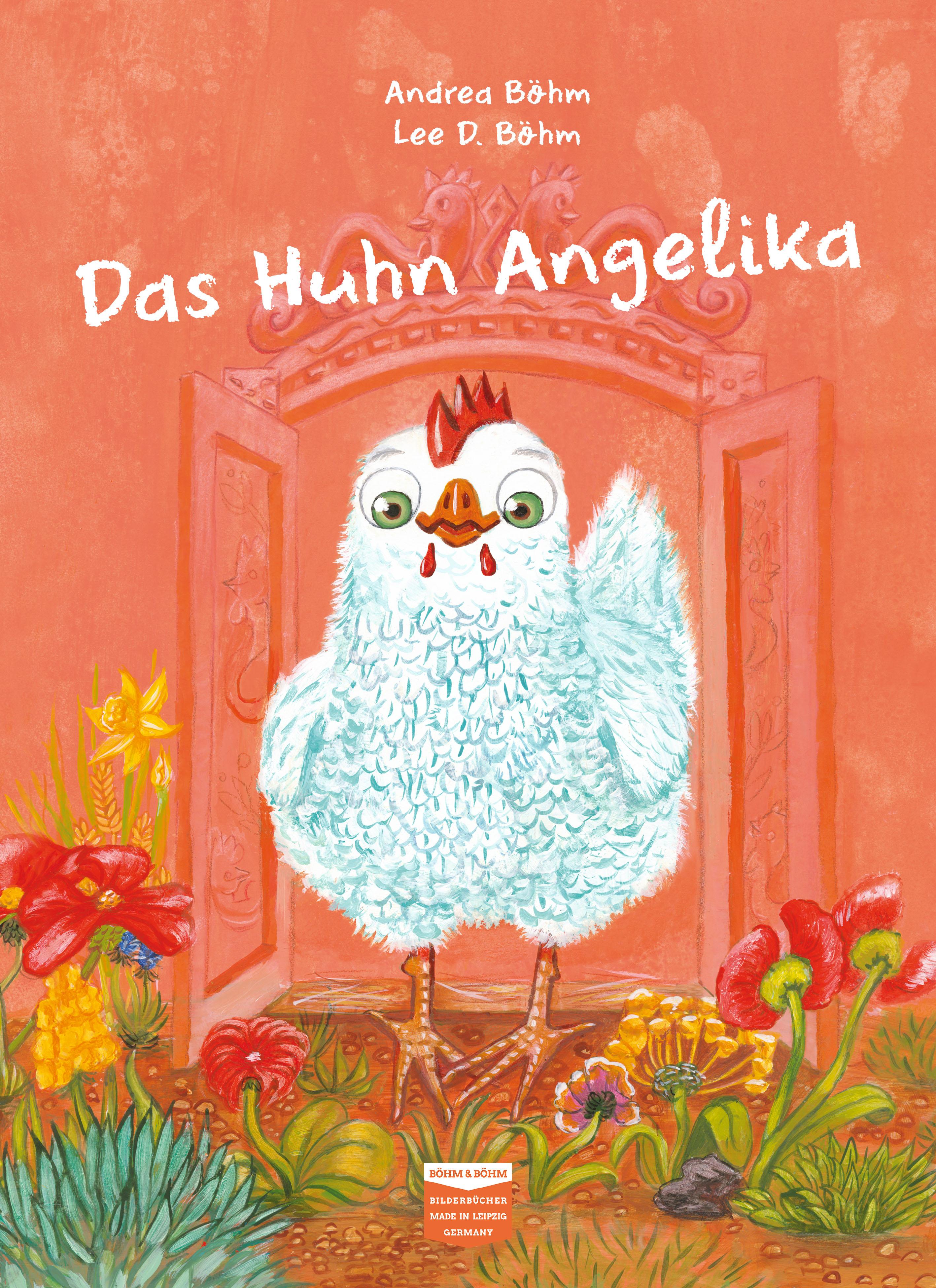 Vorderes Coverbild Das Huhn Angelika