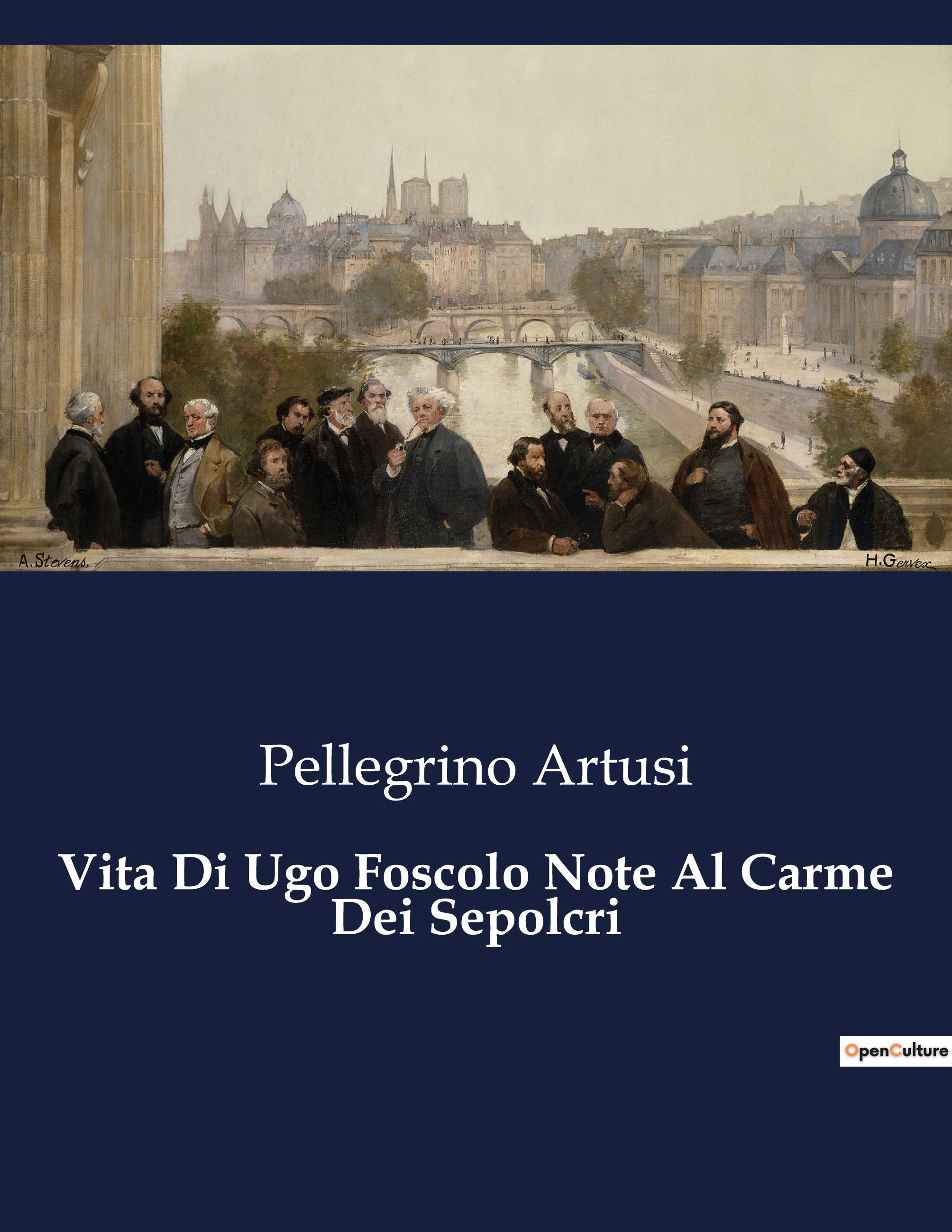 Vorderes Coverbild Vita Di Ugo Foscolo Note Al Carme Dei Sepolcri