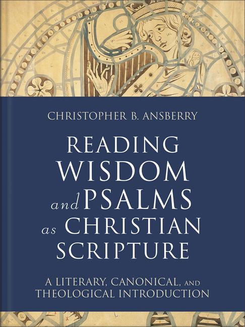 Vorderes Coverbild Reading Wisdom and Psalms as Christian Scripture