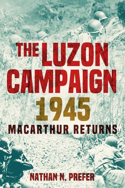 Vorderes Coverbild The Luzon Campaign 1945