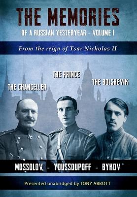 Vorderes Coverbild The Memories of a Russian Yesteryear - Volume I
