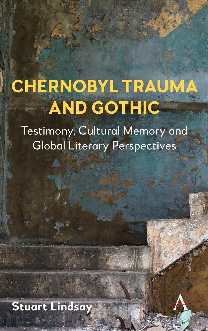 Vorderes Coverbild Chernobyl Trauma and Gothic