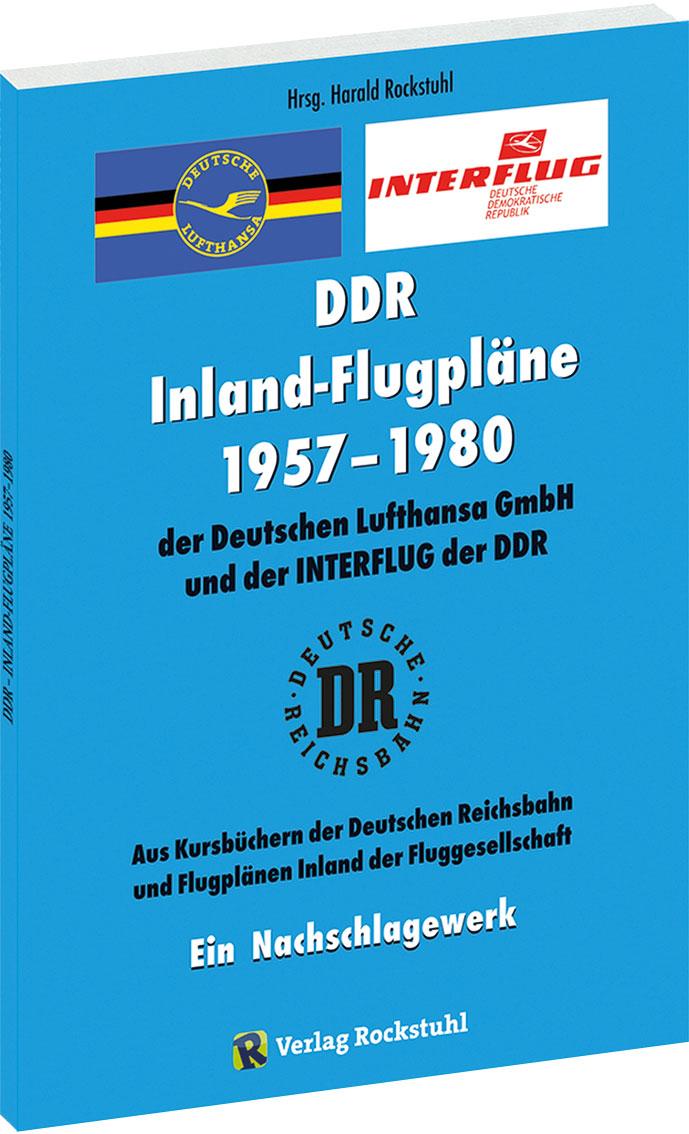 Vorderes Coverbild INLAND-FLUGPLÄNE 1957-1980 der Deutschen Lufthansa GmbH der DDR und der INTERFLUG