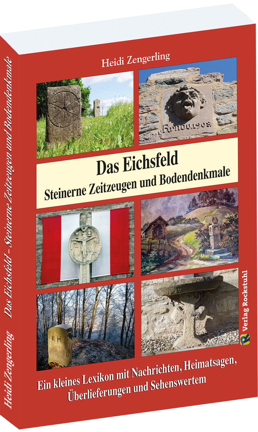 Vorderes Coverbild Das Eichsfeld - Steinerne Zeitzeugen und Bodendenkmale