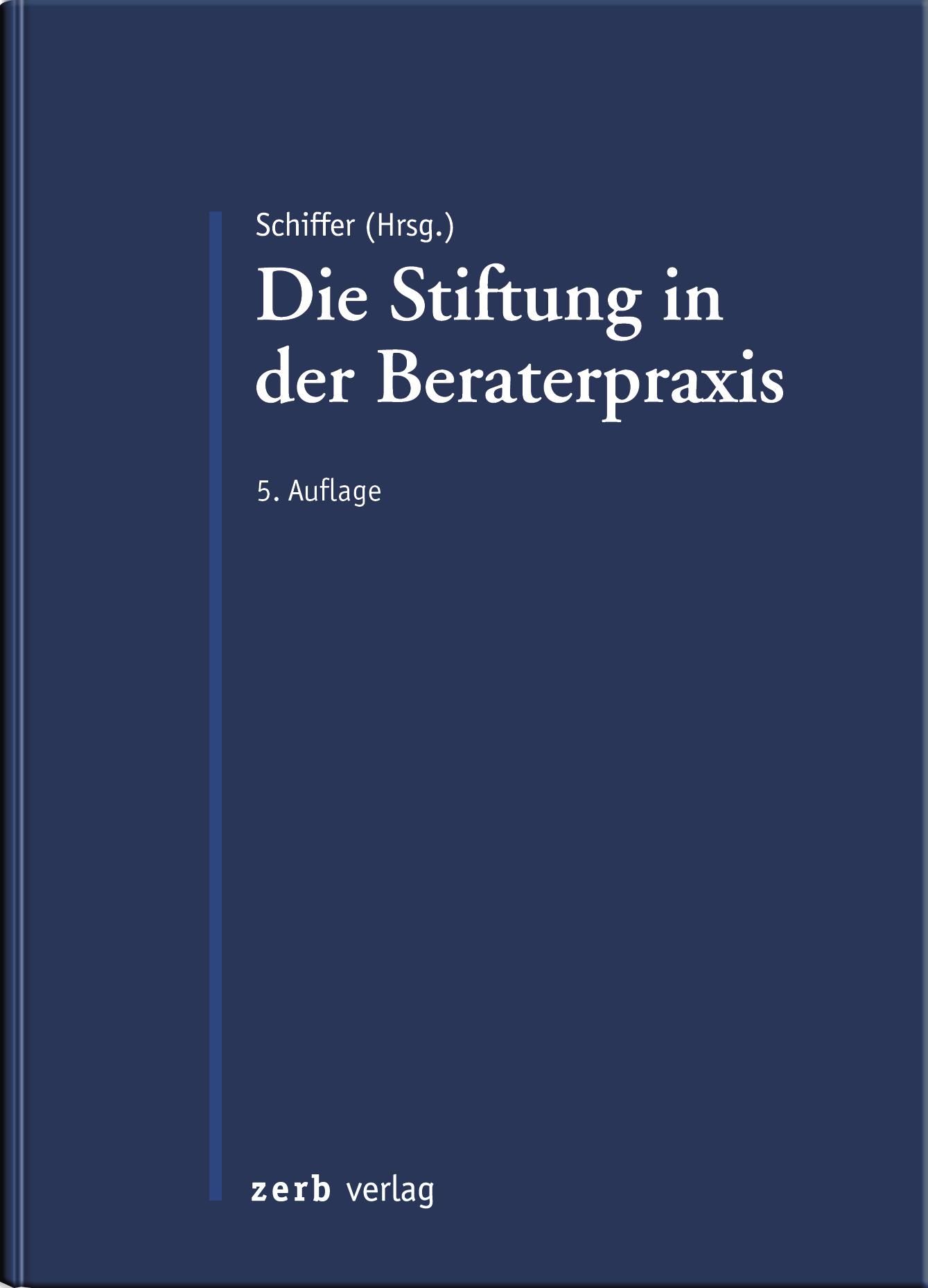Vorderes Coverbild Die Stiftung in der Beraterpraxis
