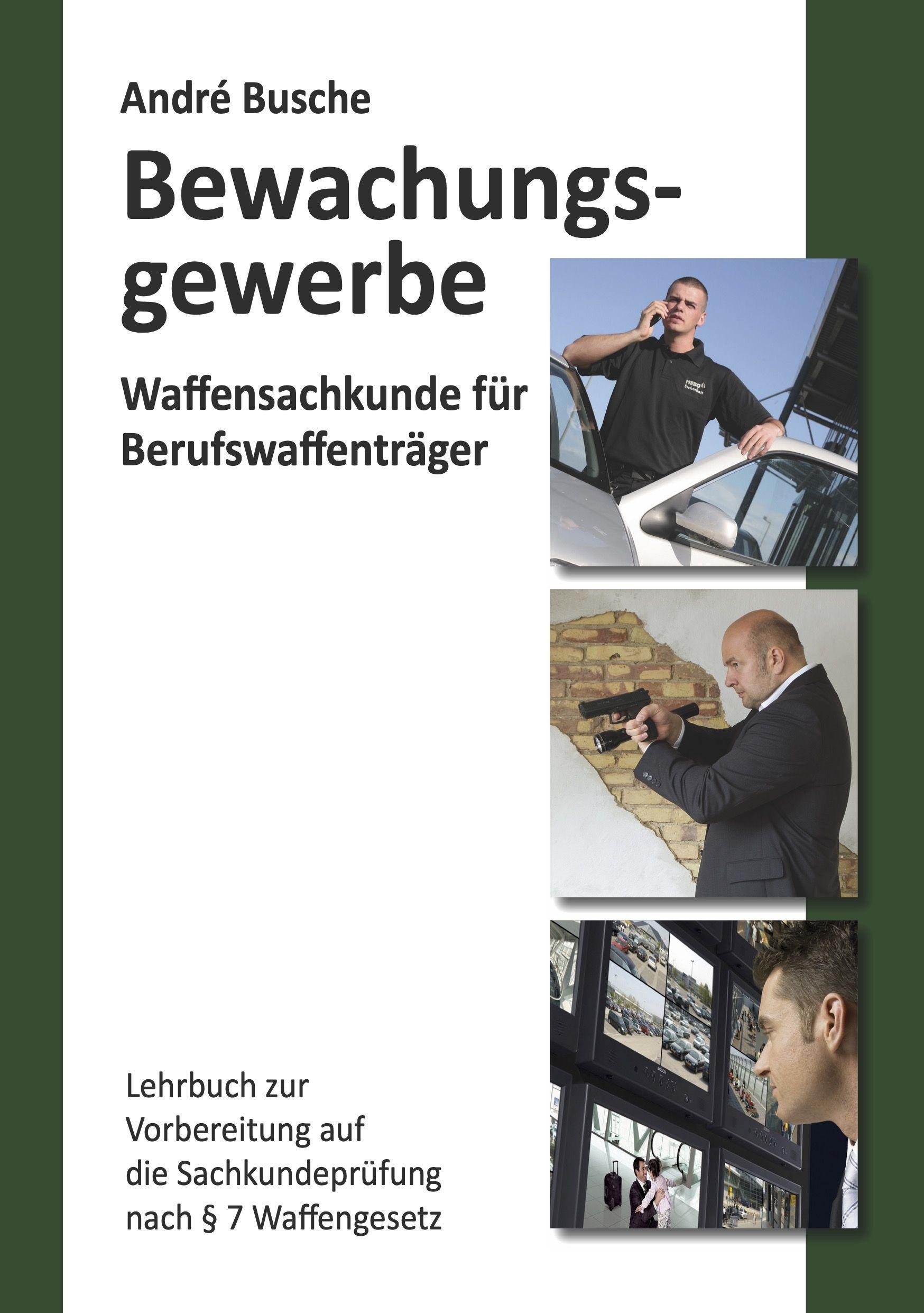 Vorderes Coverbild Waffensachkunde für Mitarbeiter im Bewachungsgewerbe