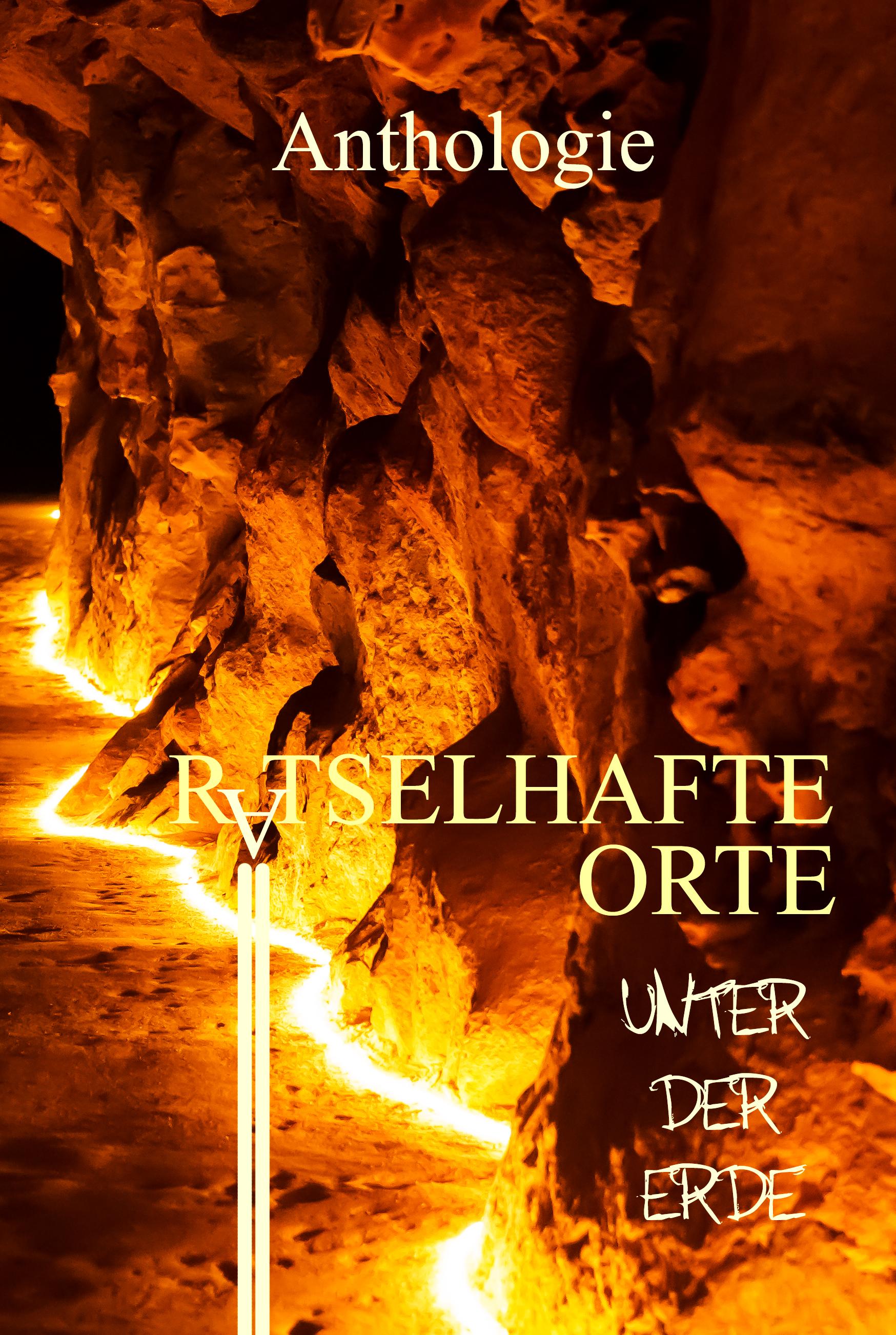 Vorderes Coverbild Rätselhafte Orte unter der Erde
