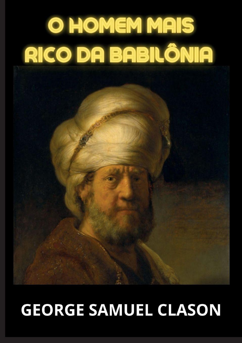 Vorderes Coverbild O homem mais rico da Babilônia