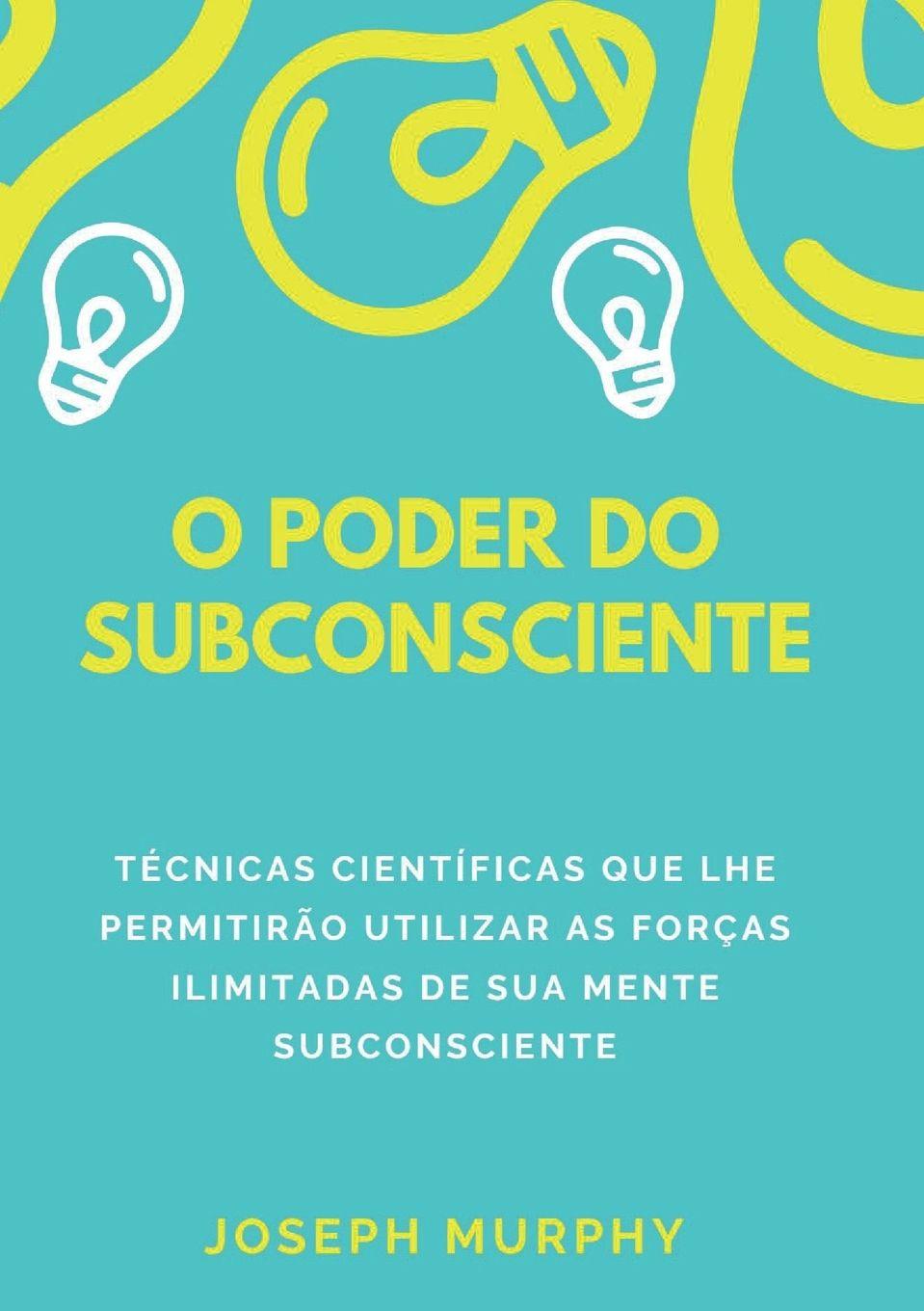 Vorderes Coverbild O poder do subconsciente