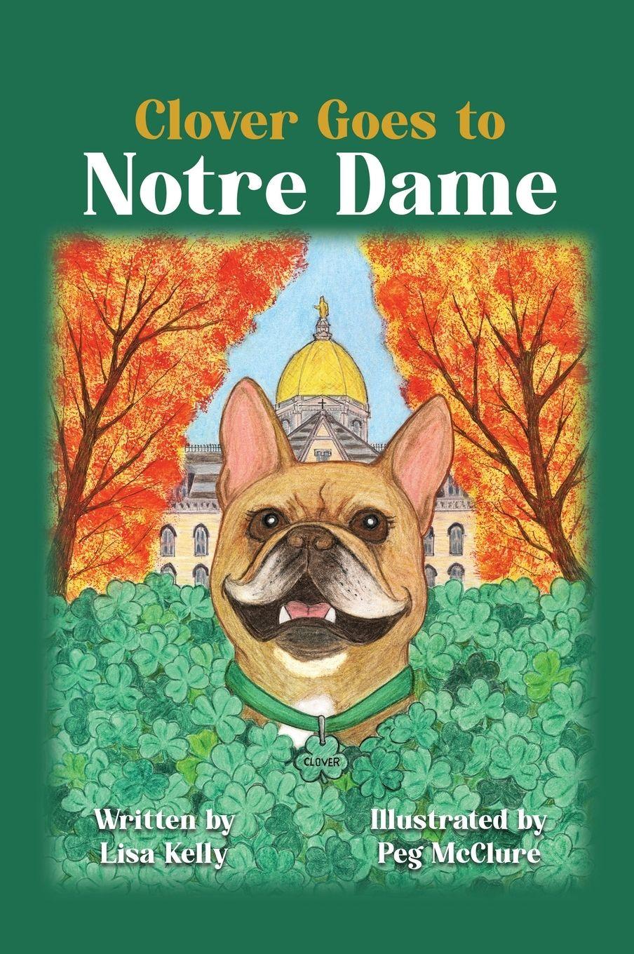 Vorderes Coverbild Clover Goes to Notre Dame