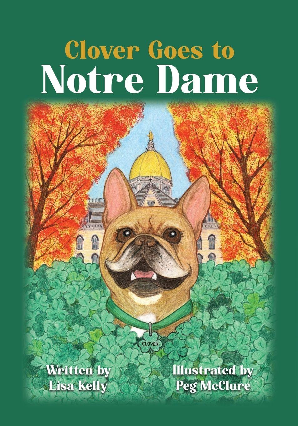 Vorderes Coverbild Clover Goes to Notre Dame