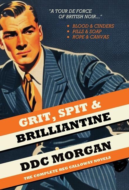 Vorderes Coverbild Grit, Spit & Brilliantine