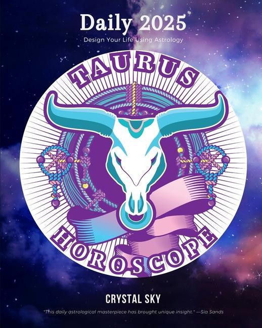 Vorderes Coverbild Taurus Daily Horoscope 2025: Design Your Life Using Astrology