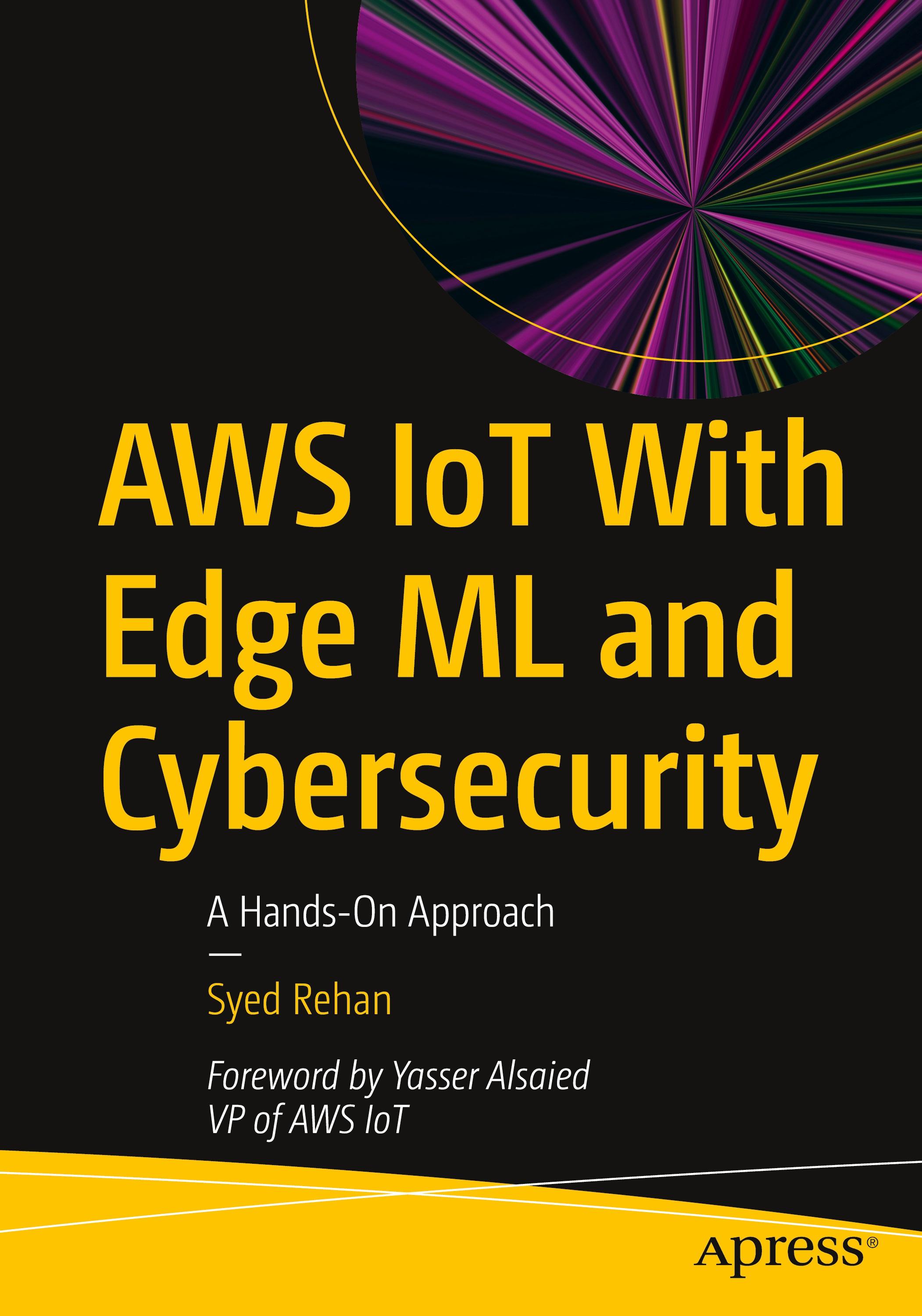 Vorderes Coverbild AWS IoT With Edge ML and Cybersecurity