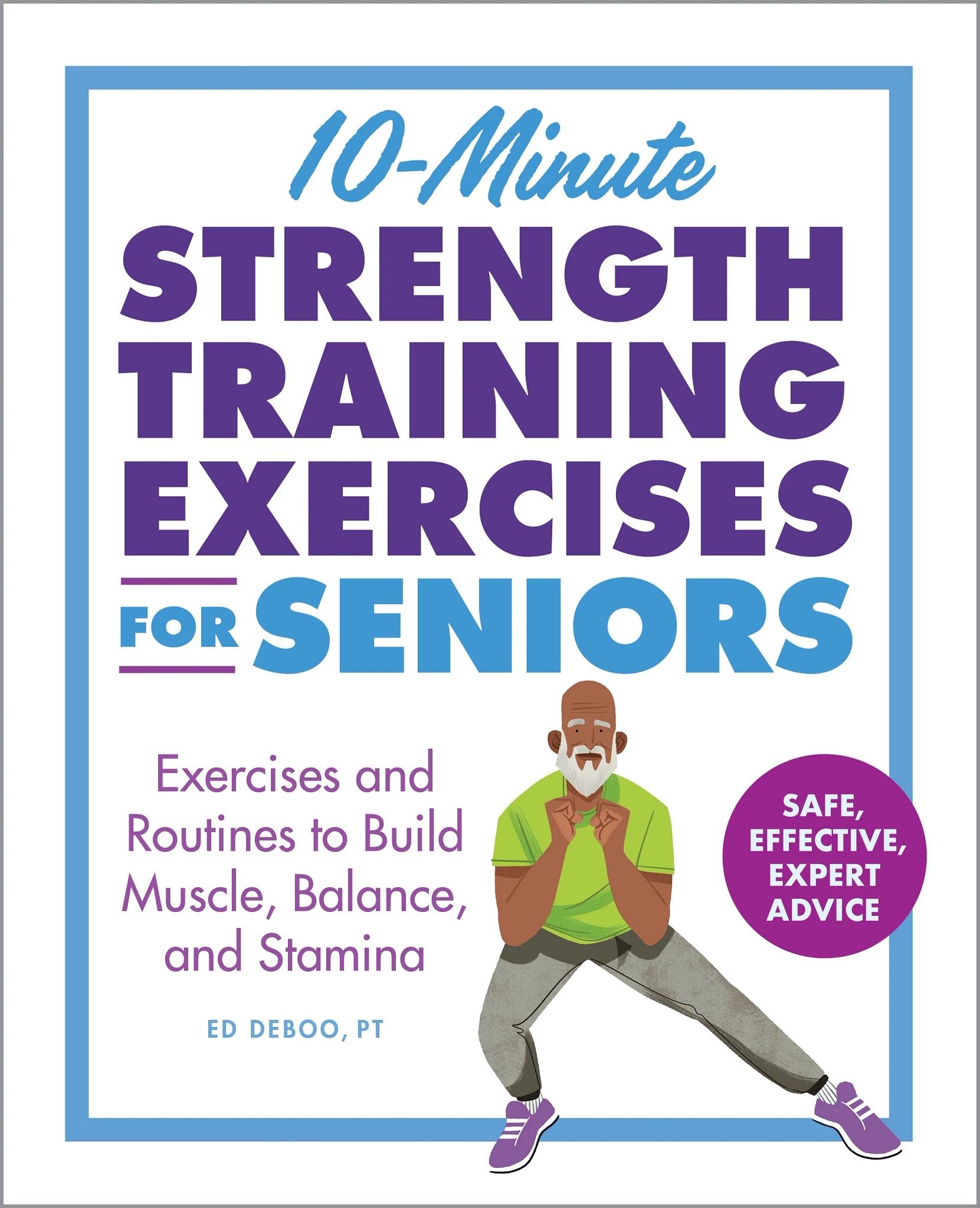 Vorderes Coverbild 10-Minute Strength Training Exercises for Seniors