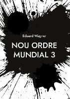 Vorderes Coverbild Nou ordre mundial 3