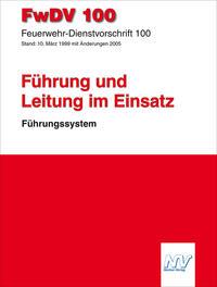 Vorderes Coverbild FwDV 100 Feuerwehr-Dienstvorschrift 100