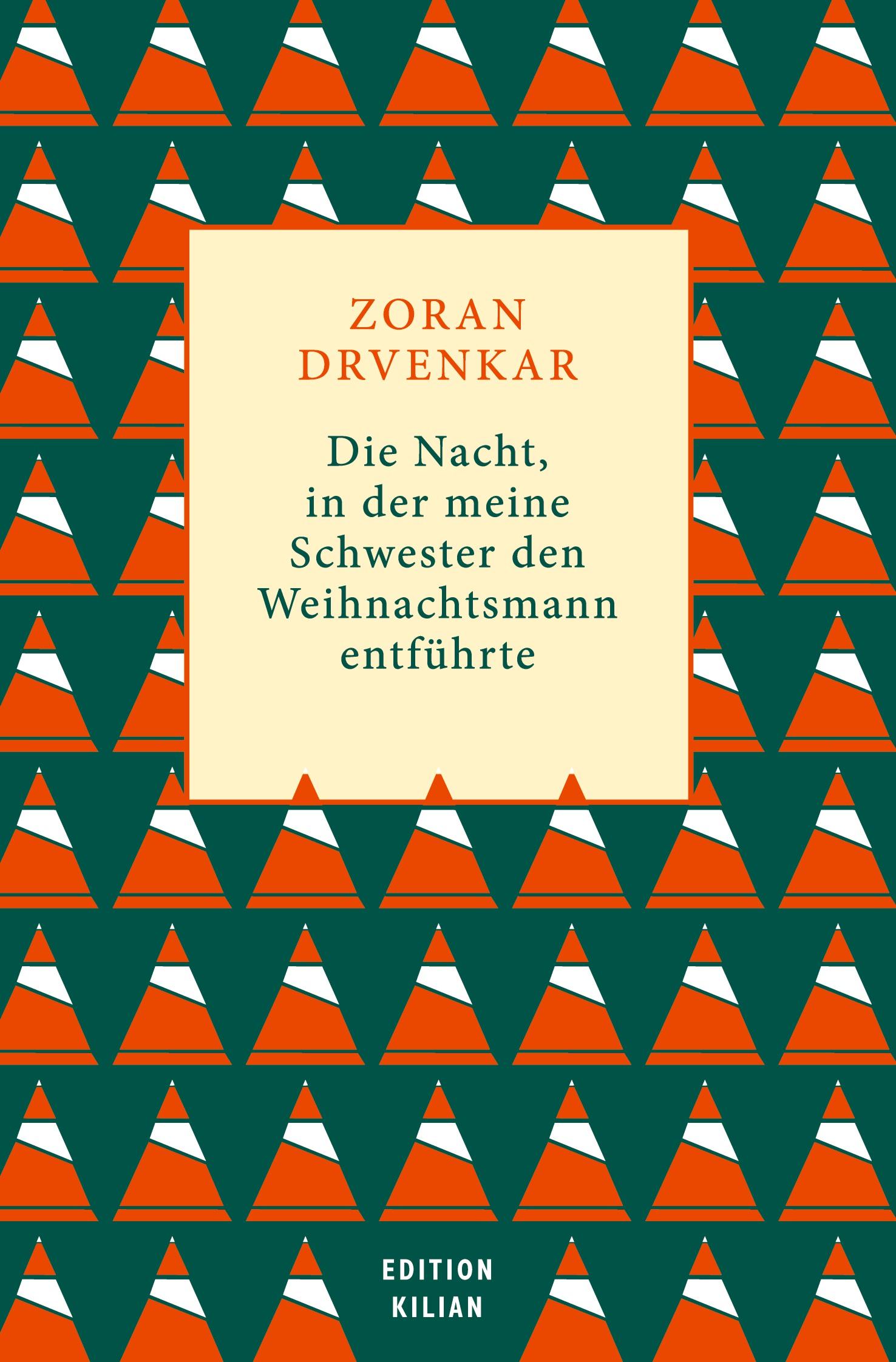 Vorderes Coverbild Die Nacht, in der meine Schwester den Weihnachtsmann entführte