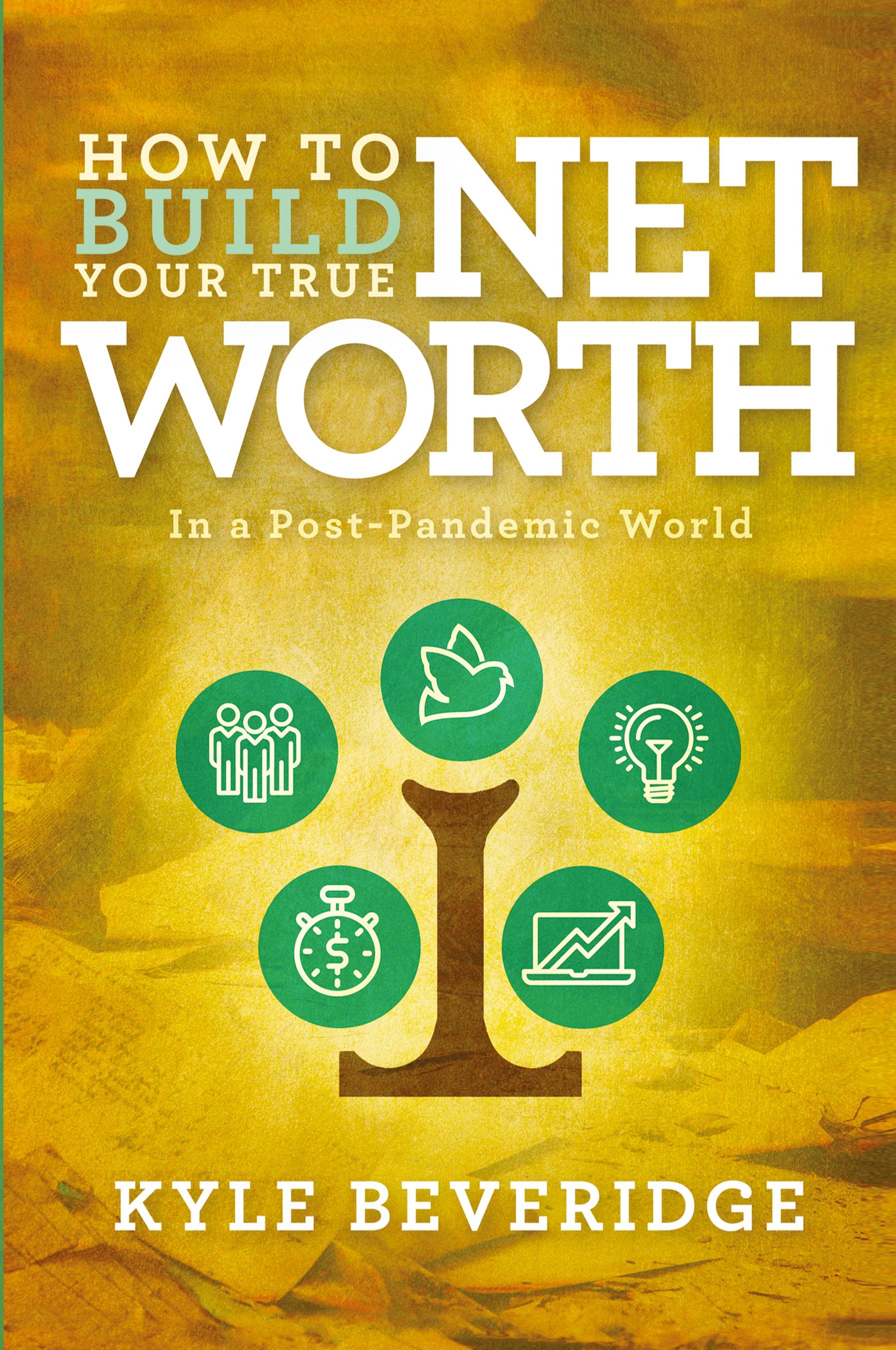 Vorderes Coverbild How To Build A True Net Worth